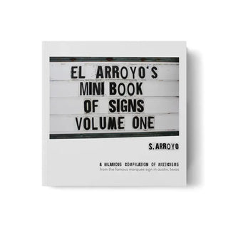 El Arroyo's Mini Book of Signs Vol 1 & 2