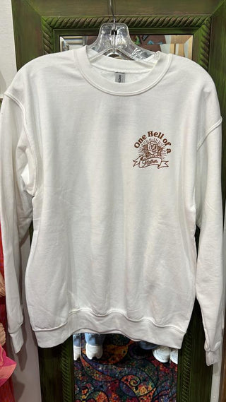 ONE HELL OF A MOTHER CREWNECK