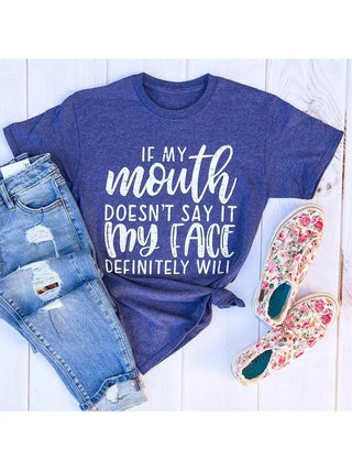 If My Mouth T-Shirt - Ya Ya Gurlz