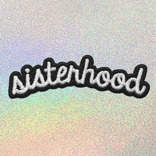 Sisterhood Patches - Ya Ya Gurlz