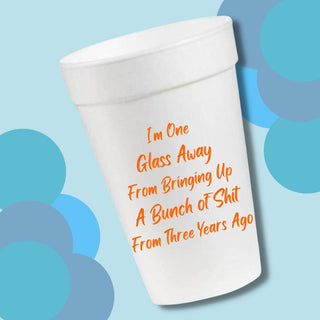 Snarky Styrofoam Cups - Ya Ya Gurlz