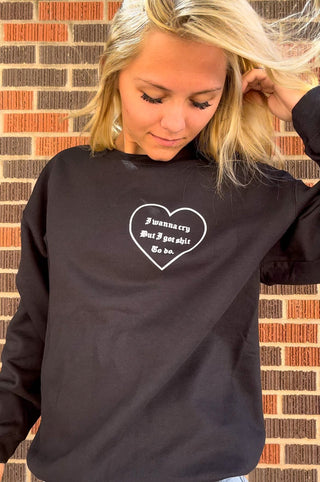 Wanna Cry Sweatshirt - Ya Ya Gurlz