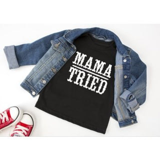 Mama Tried T - Shirt - Ya Ya Gurlz